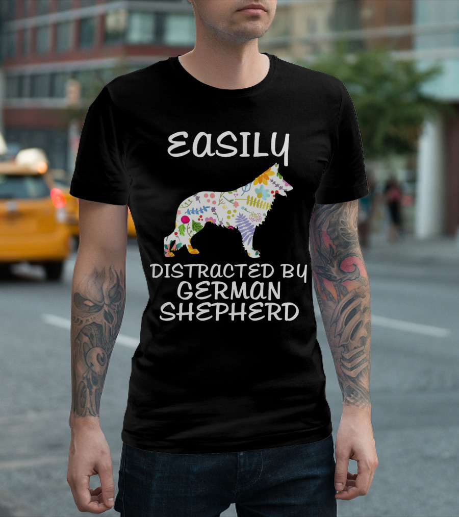 Easily Distracted By German Shepherd Floral T-Shirt