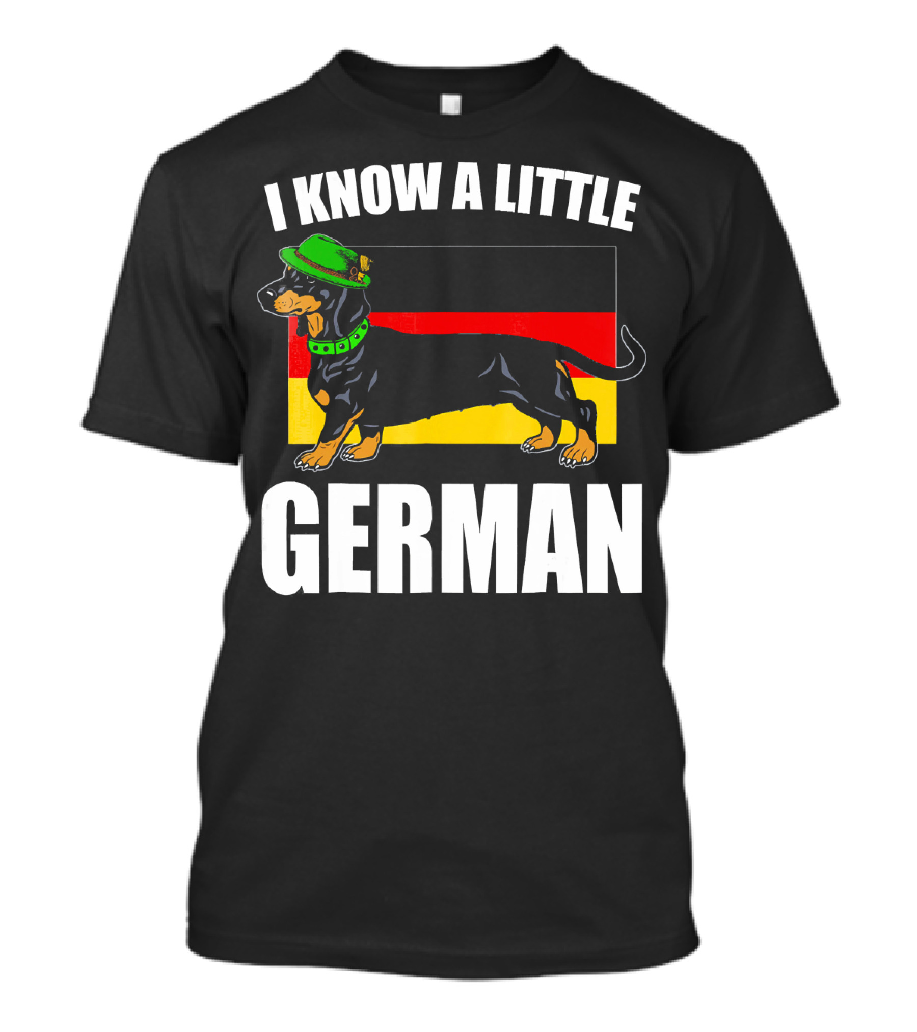 I Know A Little German Dachshund With German Flag And Green Hat T-Shirt
