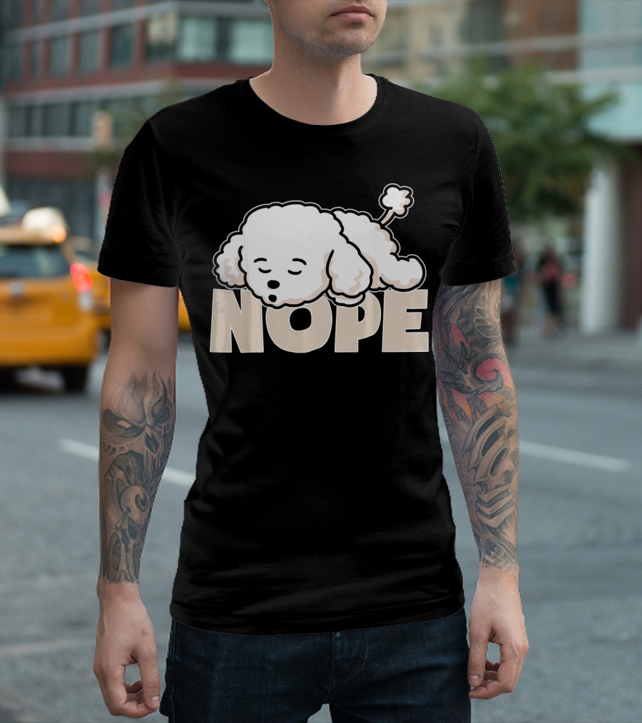 Nope Lazy Day Poodle Dog Funny Tire T-Shirt