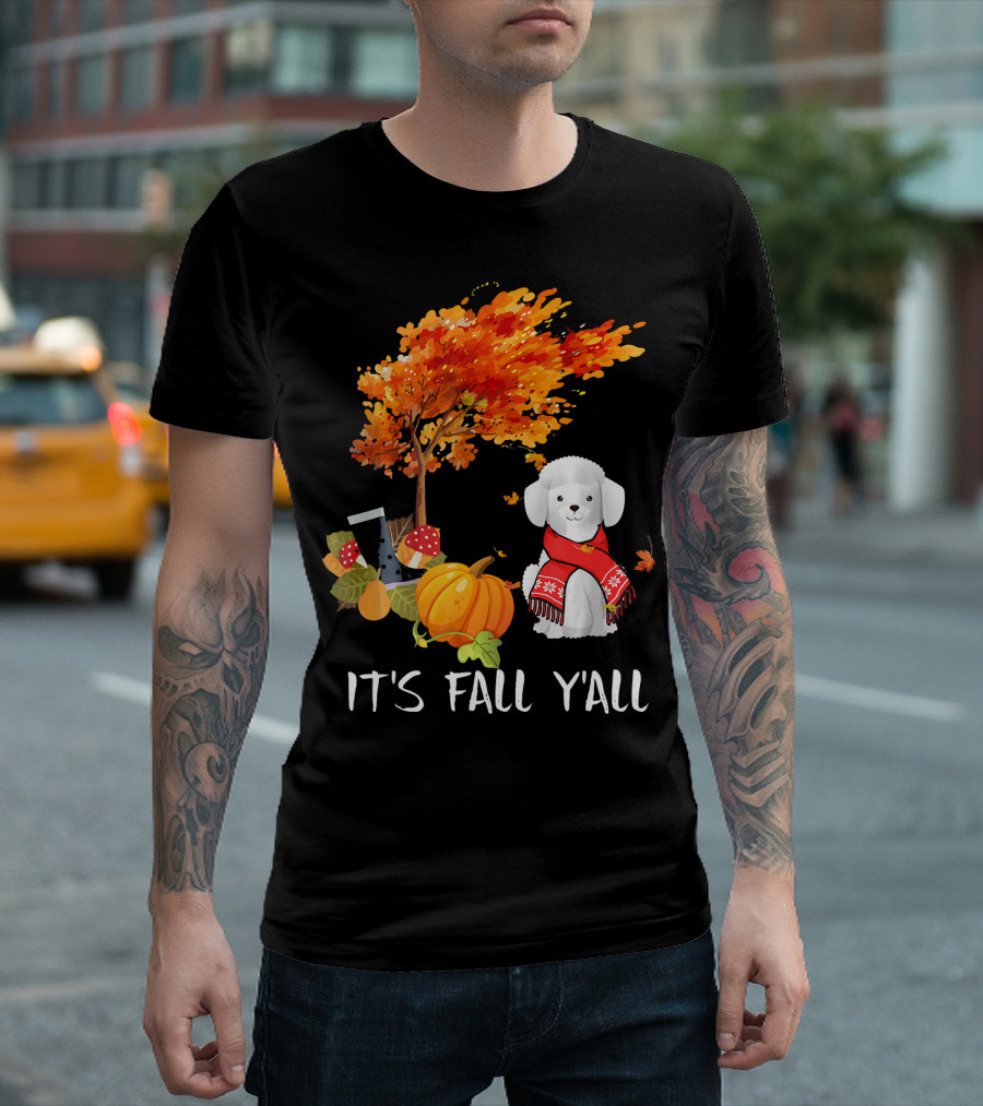 It's Fall Y'all French Poodle Autumn Pumpkin Leaves Sweater Tree T-Shirt