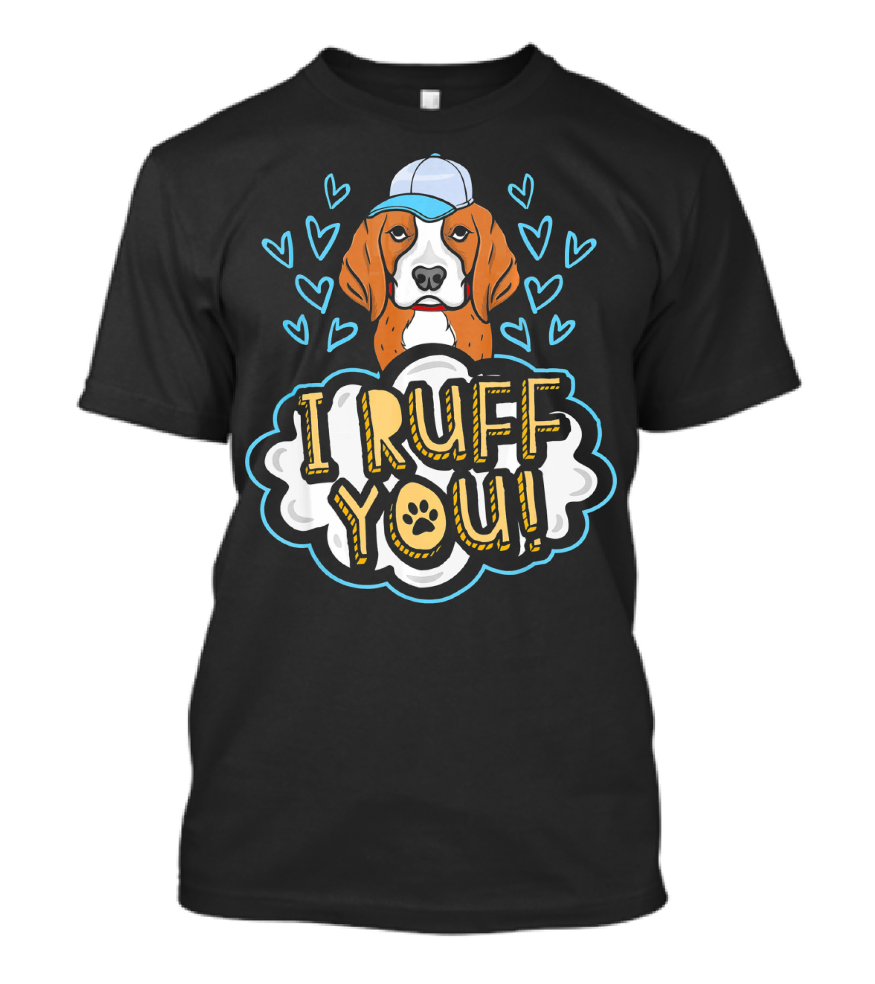 I Ruff You Beagle Dog With Hat And Hearts T-Shirt