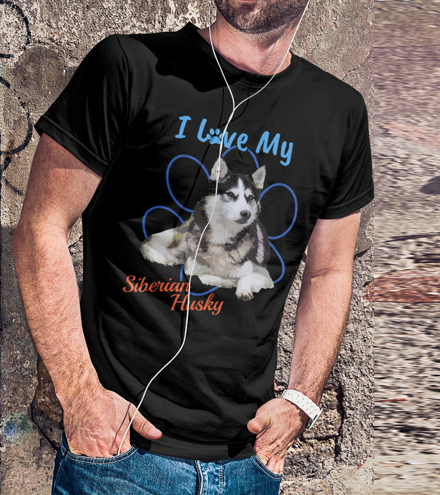 I Love My Siberian Husky T-Shirt