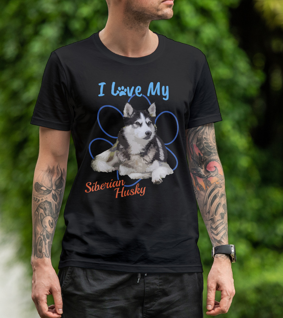 I Love My Siberian Husky T-Shirt