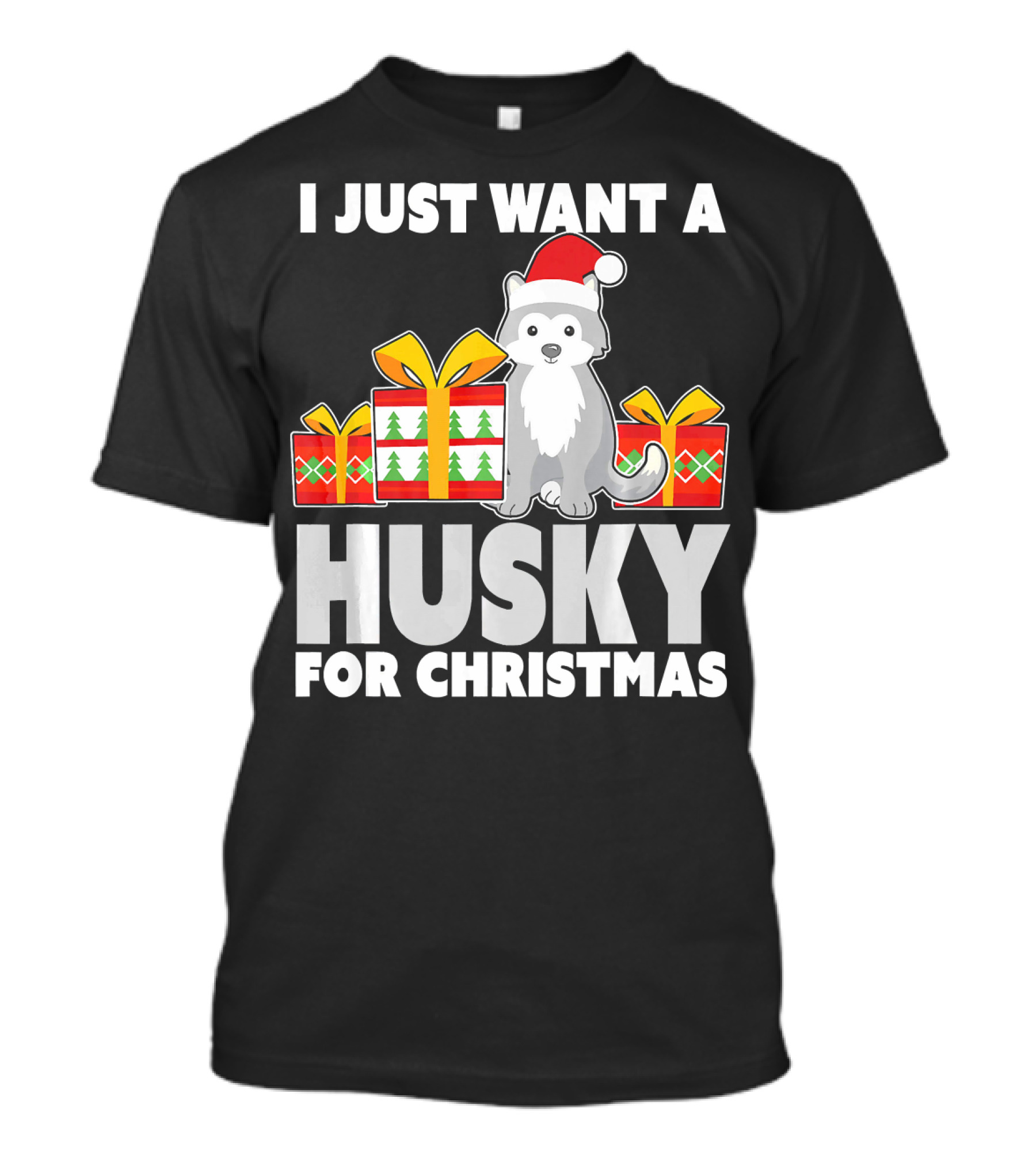 I Just Want A Husky For Christmas T-Shirt