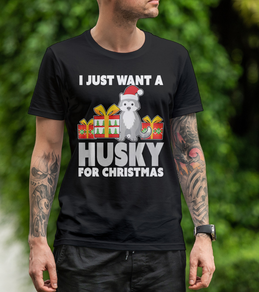 I Just Want A Husky For Christmas T-Shirt