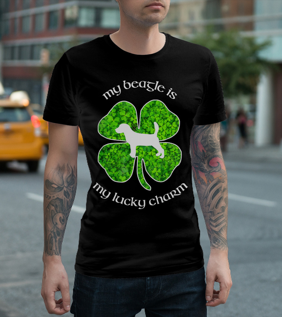 My Beagle Is My Lucky Charm Four Leaf Clover St Patricks T-Shirt