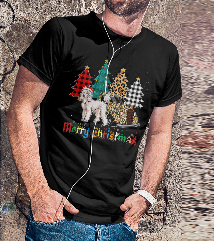 Merry Christmas Poodle Leopard Plaid Truck Holiday Trees T-Shirt