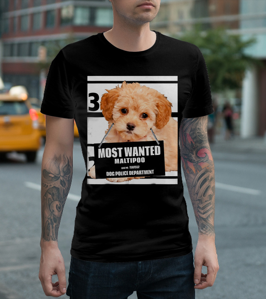 Most Wanted Maltipoo Dog Police Department Case No. 1581552 T-Shirt