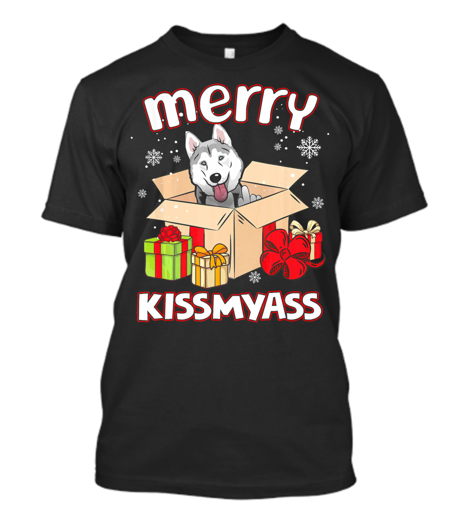 Merry Kissmyass Husky In Christmas Box With Gifts And Snowflakes T-Shirt