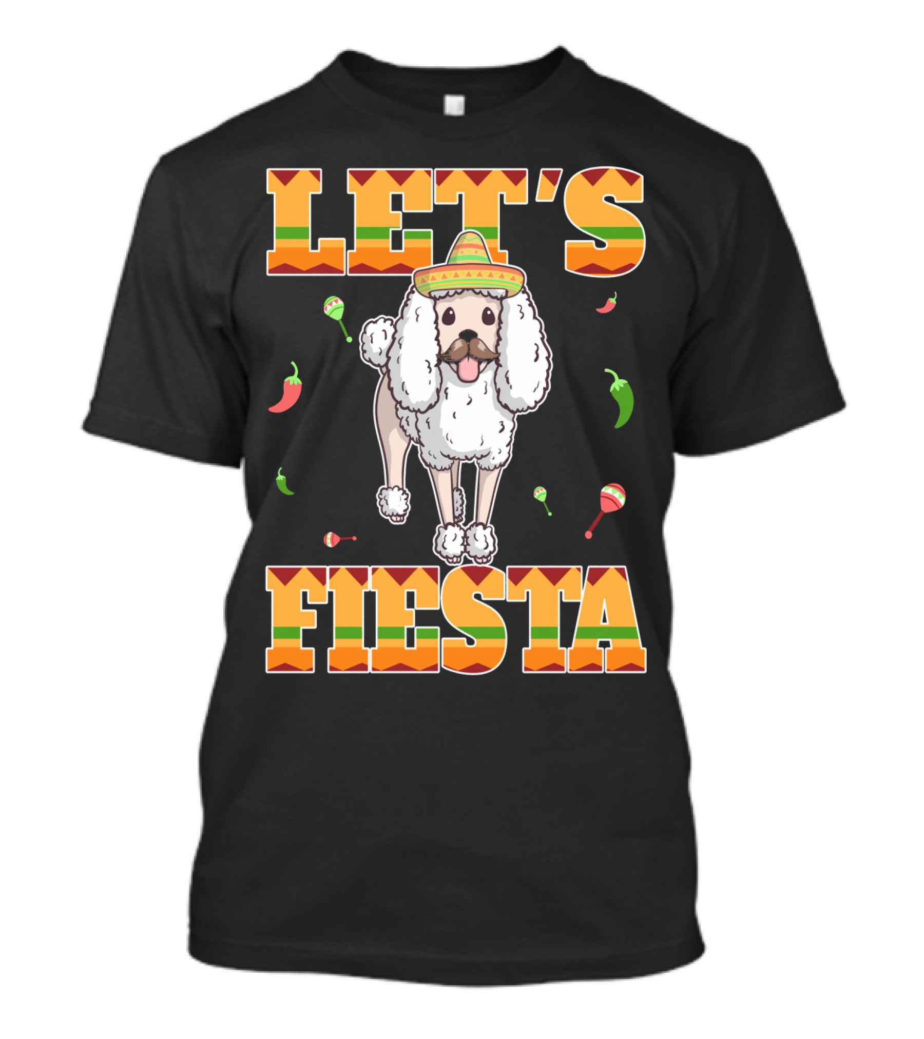 LET'S FIESTA POODLE DOG CINCO DE MAYO MEXICAN PARTY SOMBRERO ICONS T-Shirt