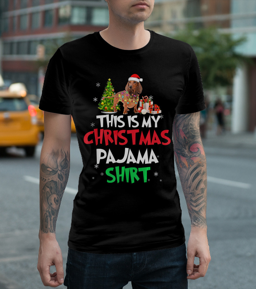 This Is My Christmas Pajama Shirt Santa Dachshund Christmas Tree T-Shirt