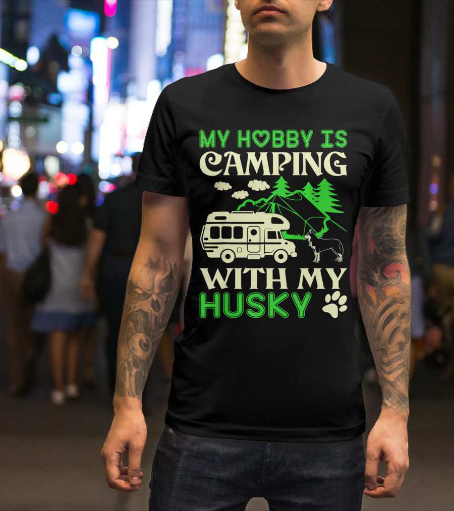 My Hobby Is Camping With My Husky Camper Mountains Trees Pawprints T-Shirt