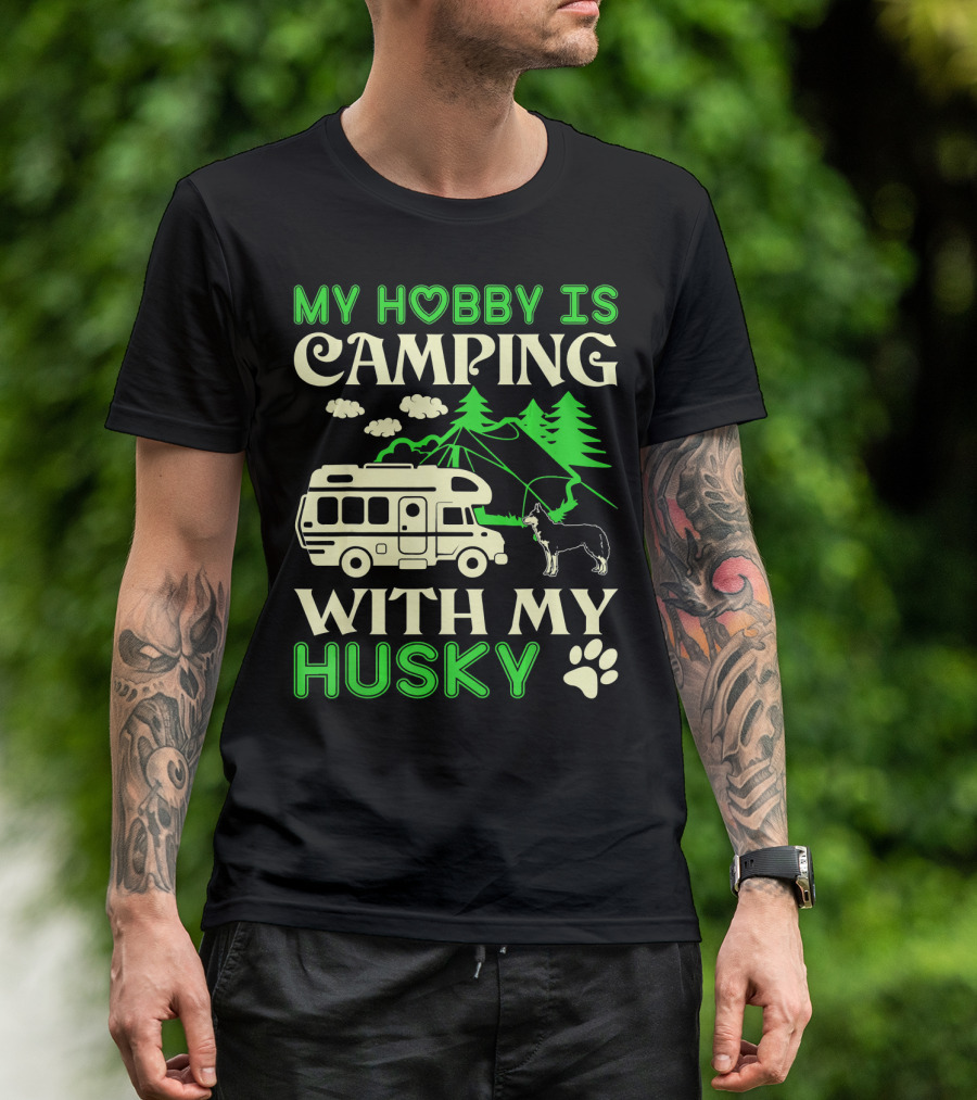 My Hobby Is Camping With My Husky Camper Mountains Trees Pawprints T-Shirt
