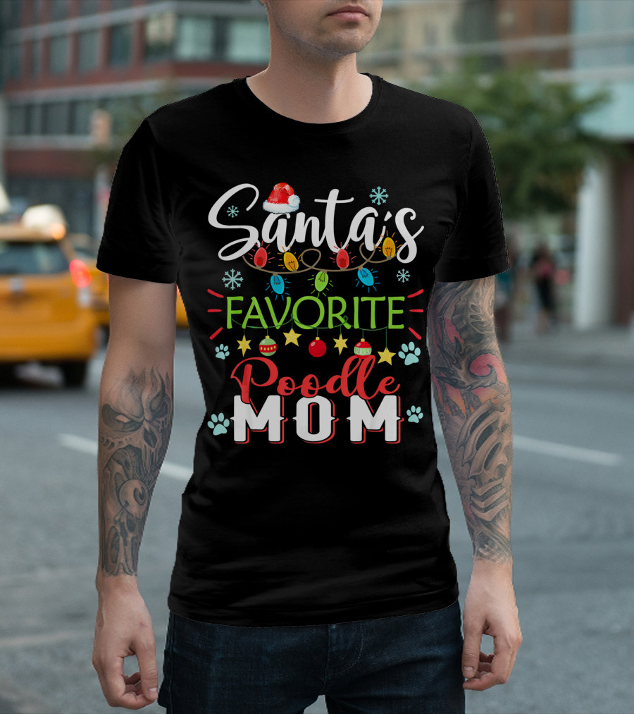 Santa's Favorite Poodle Mom Christmas Lights Paw Print Snowflakes Holiday T-Shirt