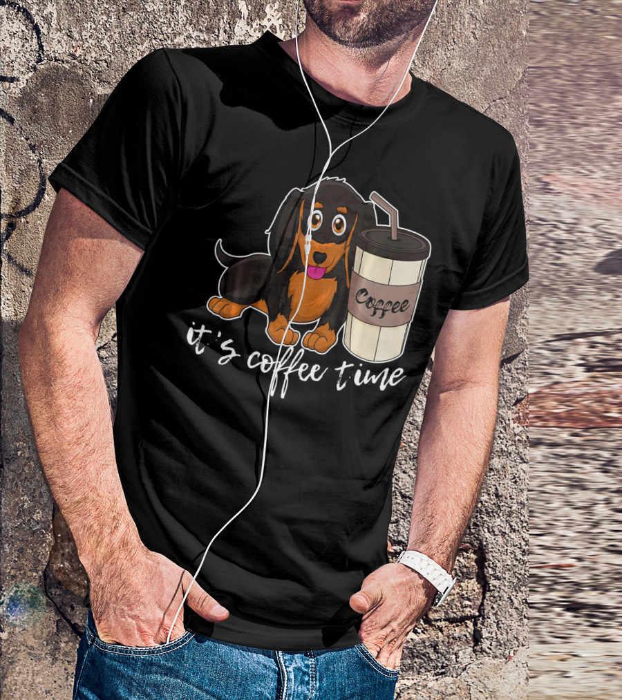 Sausage Dog It's Coffee Time With Coffee Cup T-Shirt