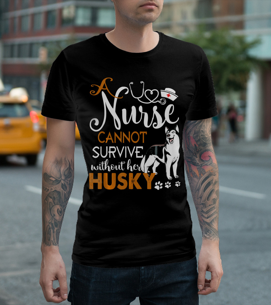 A Nurse Cannot Survive Without Her Husky Stethoscope Paw Prints T-Shirt