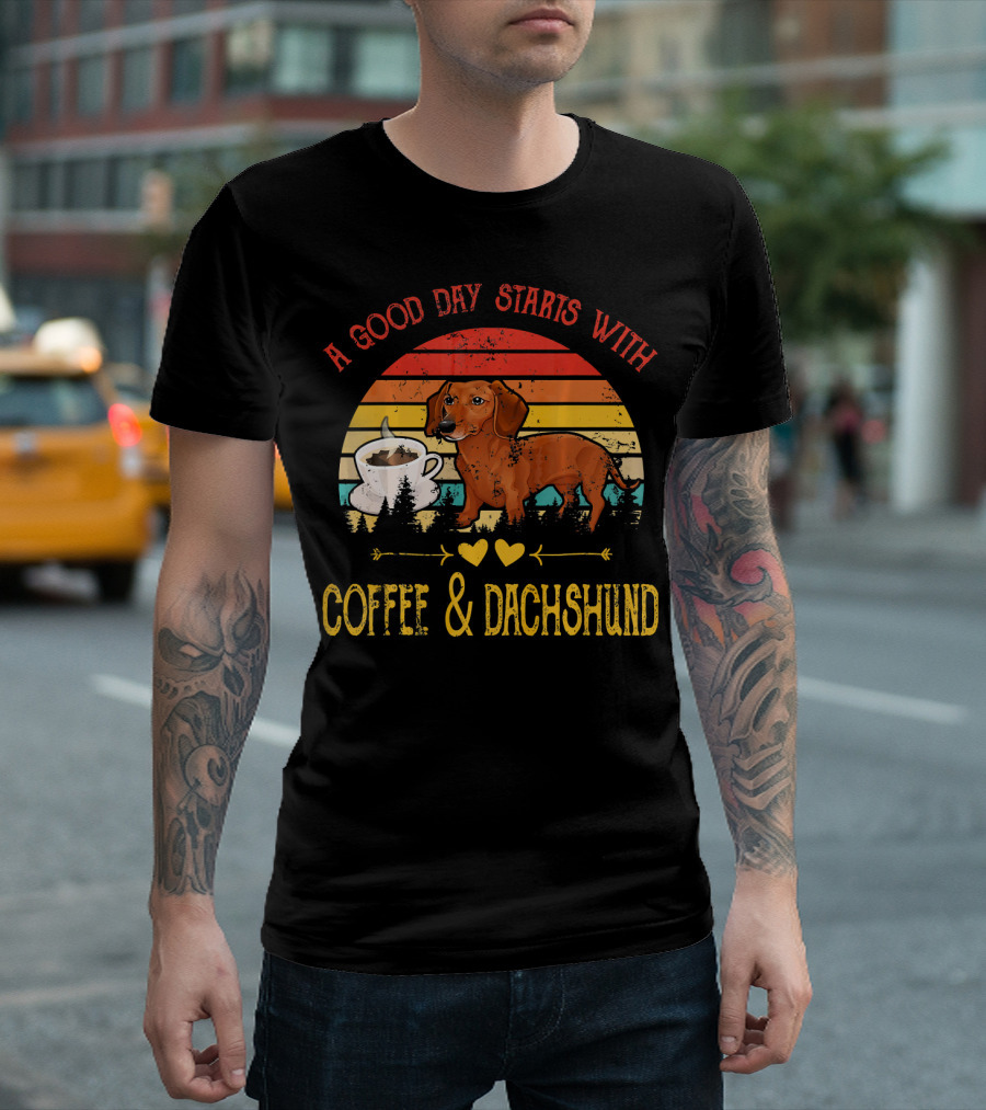 A Good Day Starts With Coffee and Dachshund Vintage Retro T-Shirt