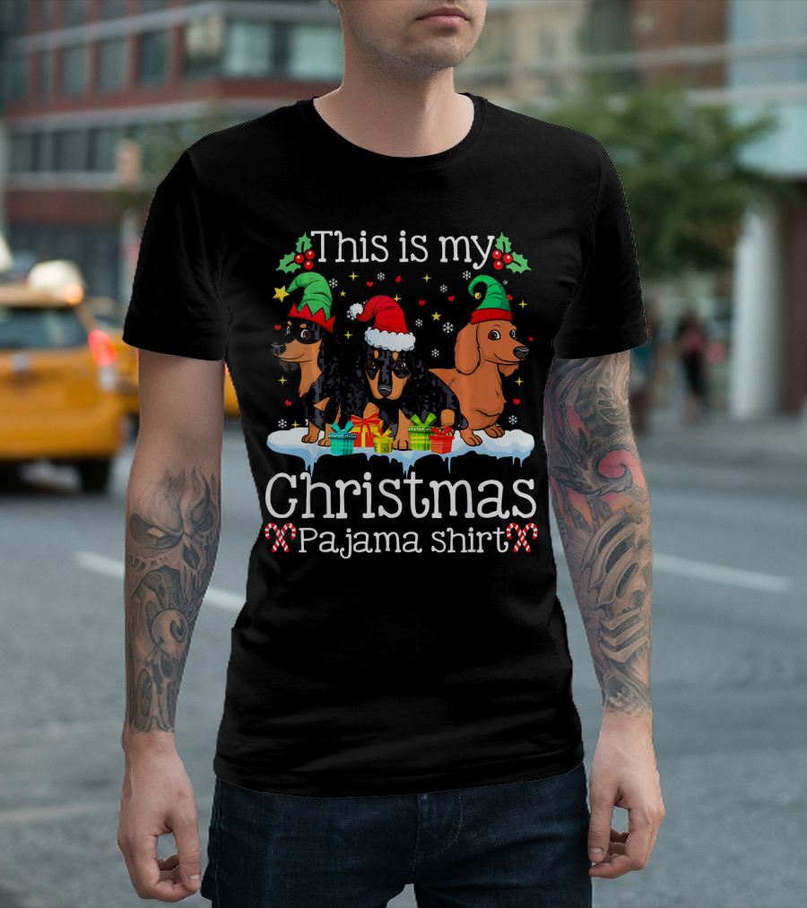 This Is My Christmas Pajama Shirt Funny Dachshunds T-Shirt