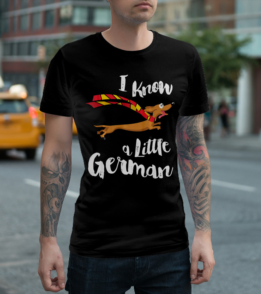 I Know a Little German Weiner Dog T-Shirt