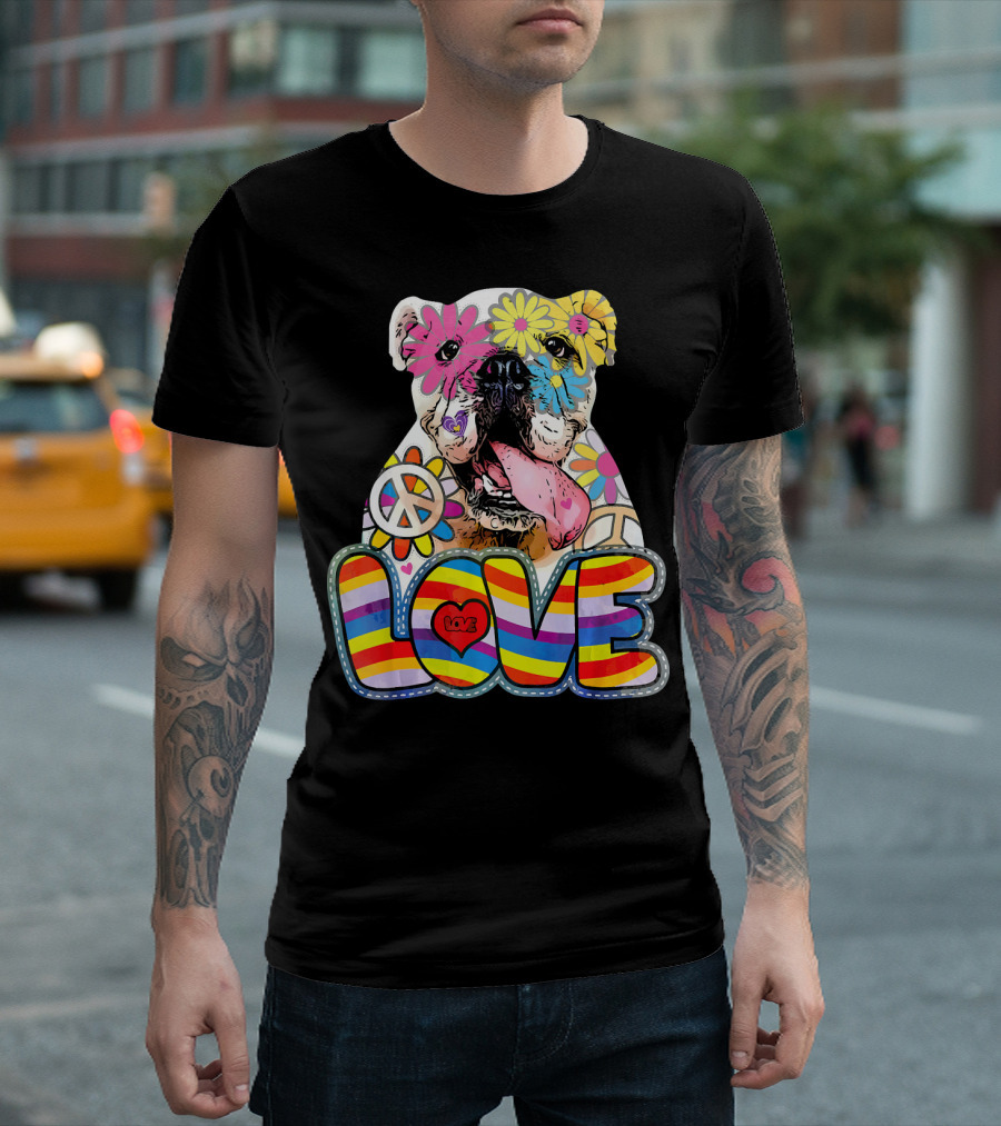 Colorful English Bulldog Peace Love Bull Rainbow Flowers T-Shirt