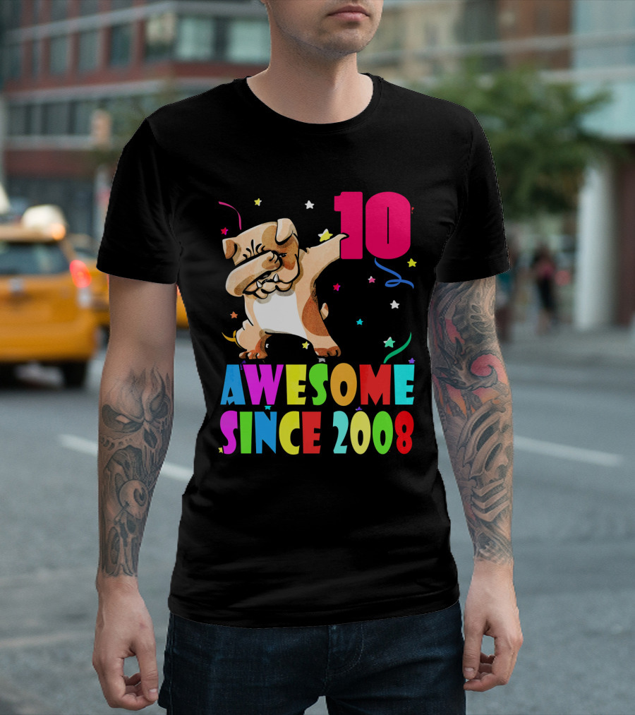 10 Awesome Since 2008 English Bulldog Dabbing T-Shirt