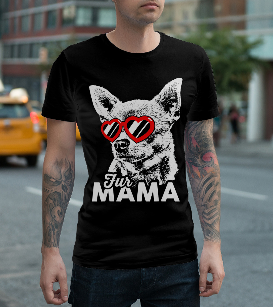 Fur Mama Chihuahua With Heart Glasses T-Shirt