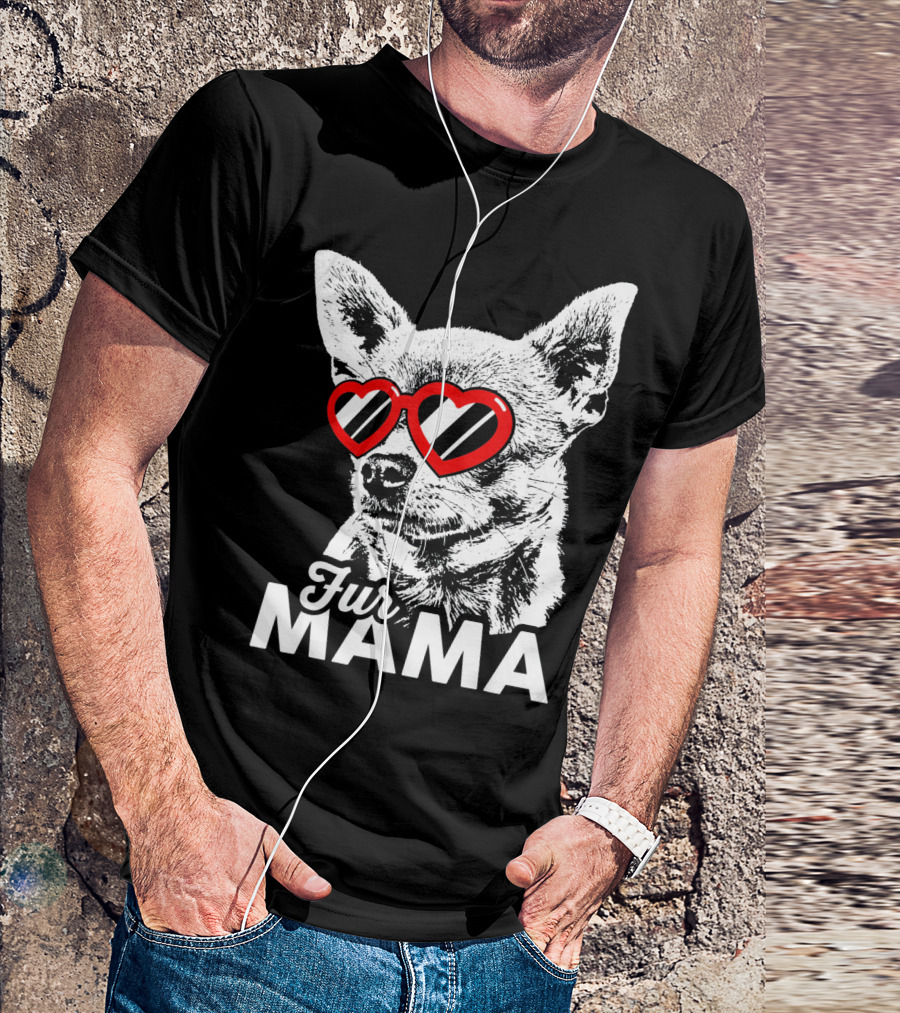Fur Mama Chihuahua With Heart Glasses T-Shirt