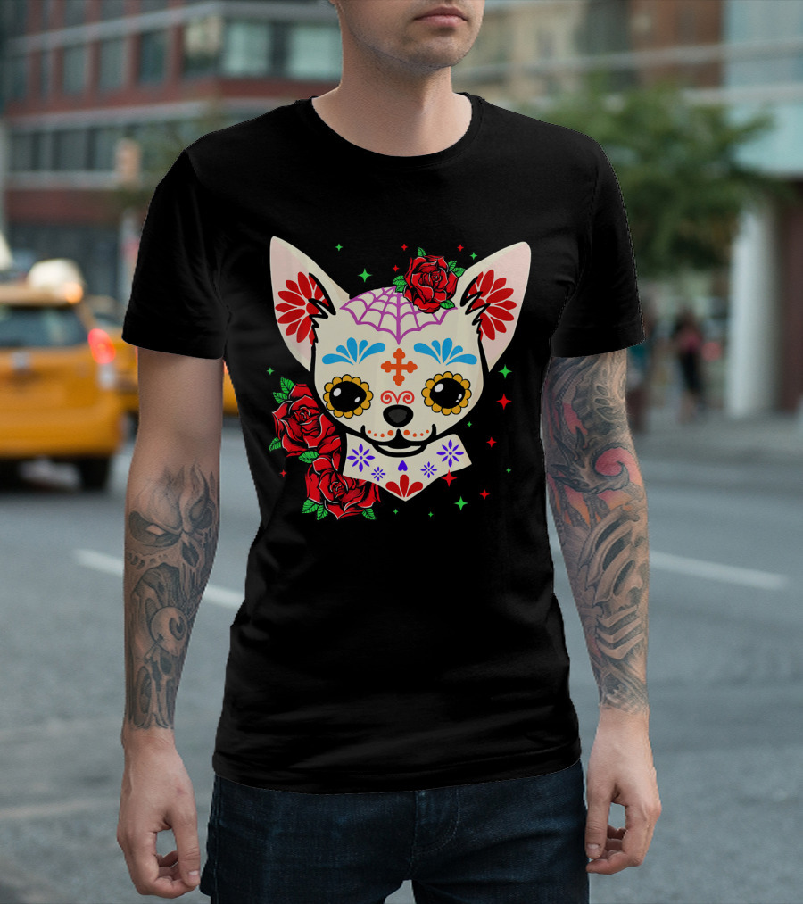 Chihuahua Sugar Skull Day Of The Dead Roses T-Shirt