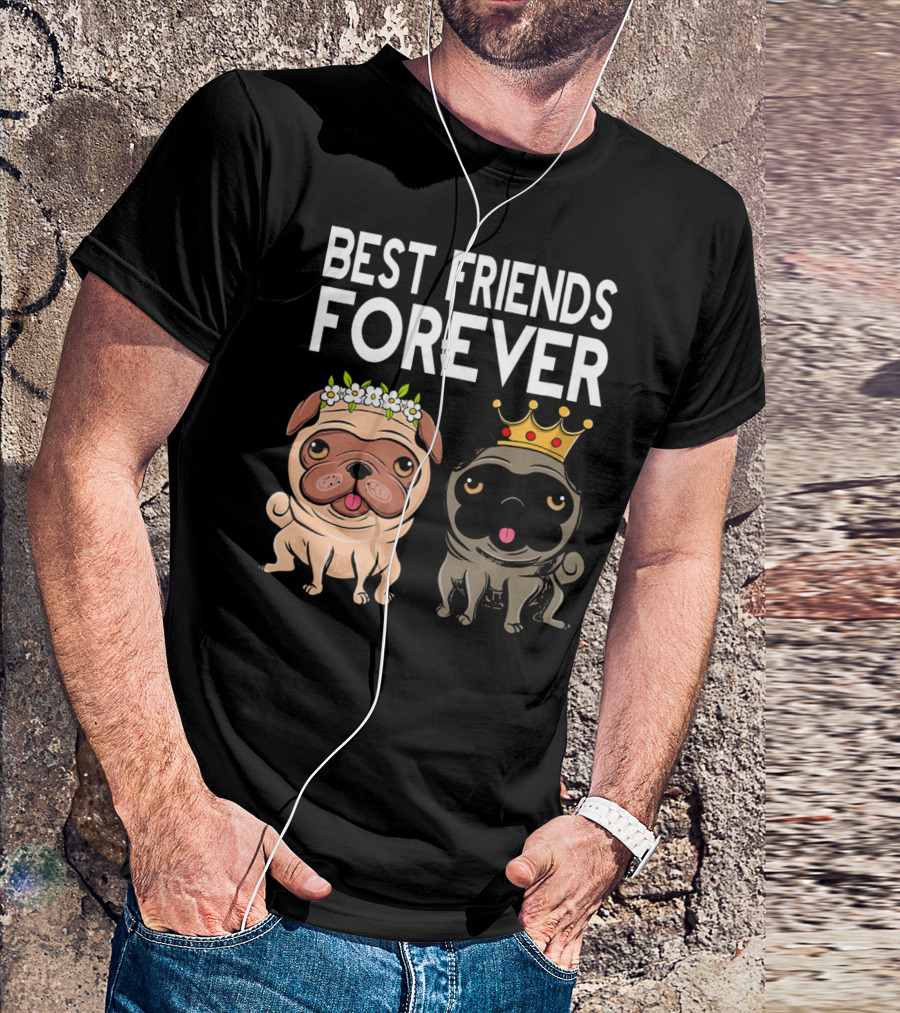 Best Friends Forever Besties Friendship Pug Dogs With Flower Crown And Gold Royal Crown T-Shirt