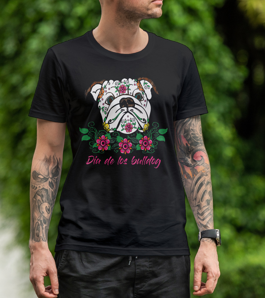 Dia De Los Bulldog Day Of The Dead English Bulldog T-Shirt