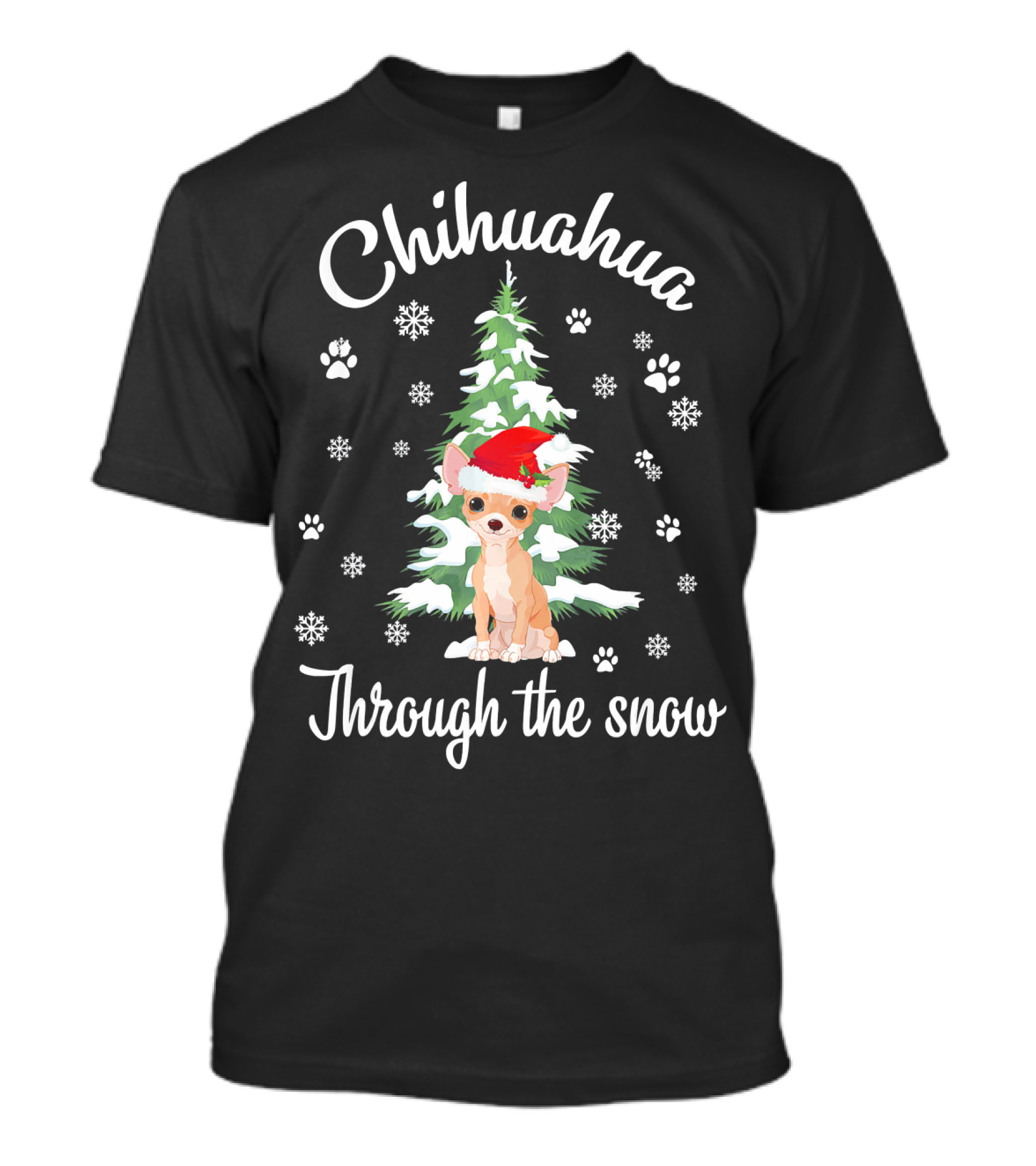 Chihuahua Through The Snow Christmas Tree Snowflakes Paw Prints Santa Hat T-Shirt