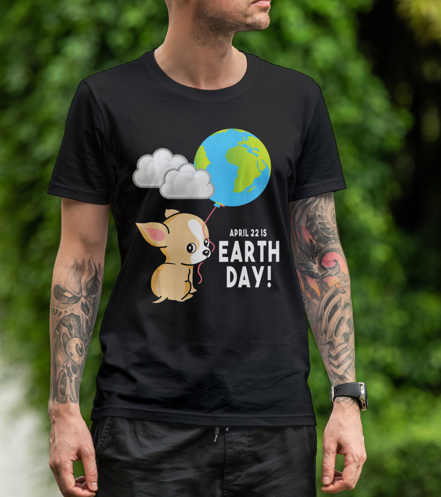 April 22 Is Earth Day Planet Balloon With Dog And Clouds T-Shirt