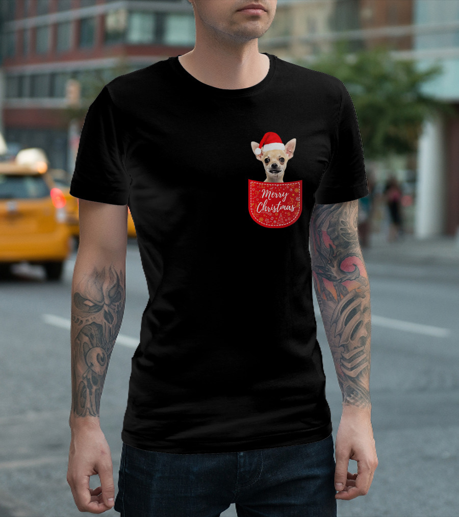 Merry Christmas Chihuahua Dog in Santa Hat in Your Pocket T-Shirt