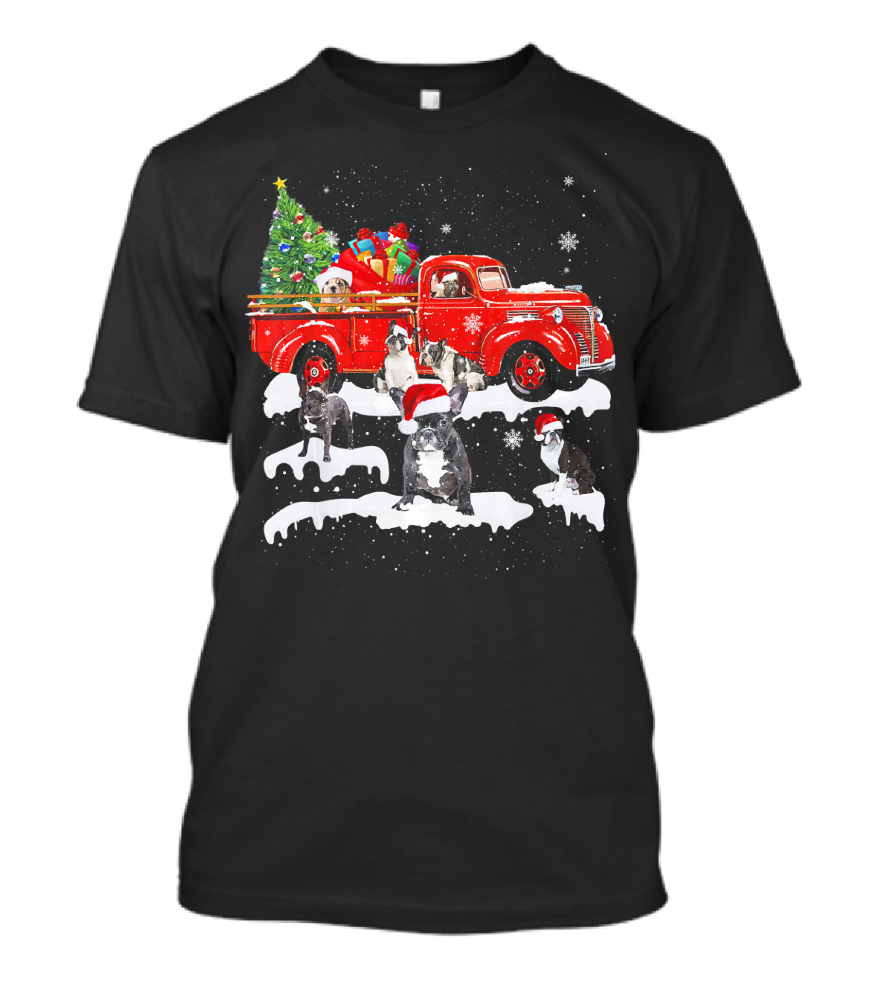 French Bulldog Riding Red Truck Xmas Mer Christmas Tree Presents Snow Santa Hats T-Shirt