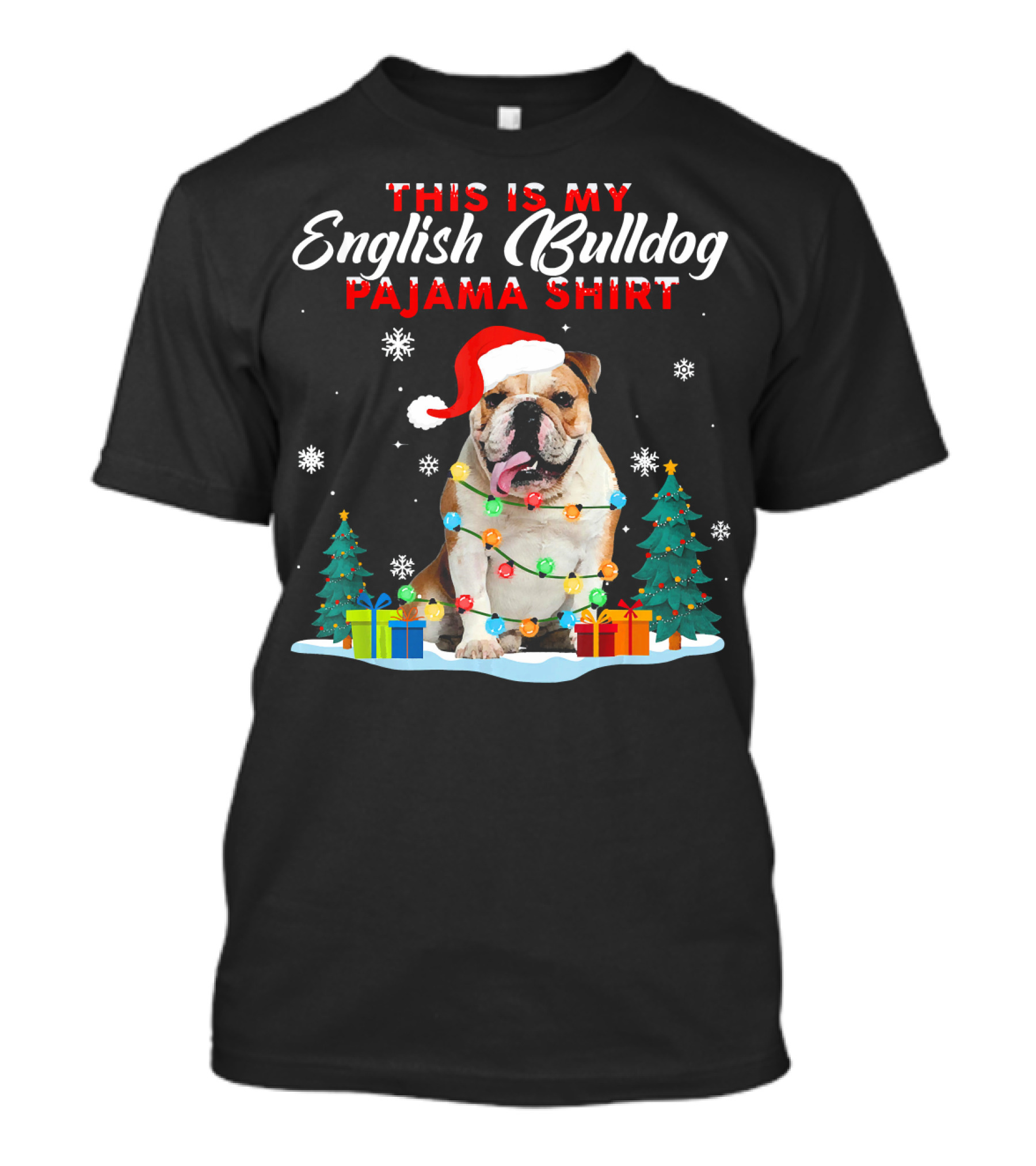 This Is My English Bulldog Pajama Shirt Christmas Lights Santa Hat Snowflakes Holiday Trees T-Shirt