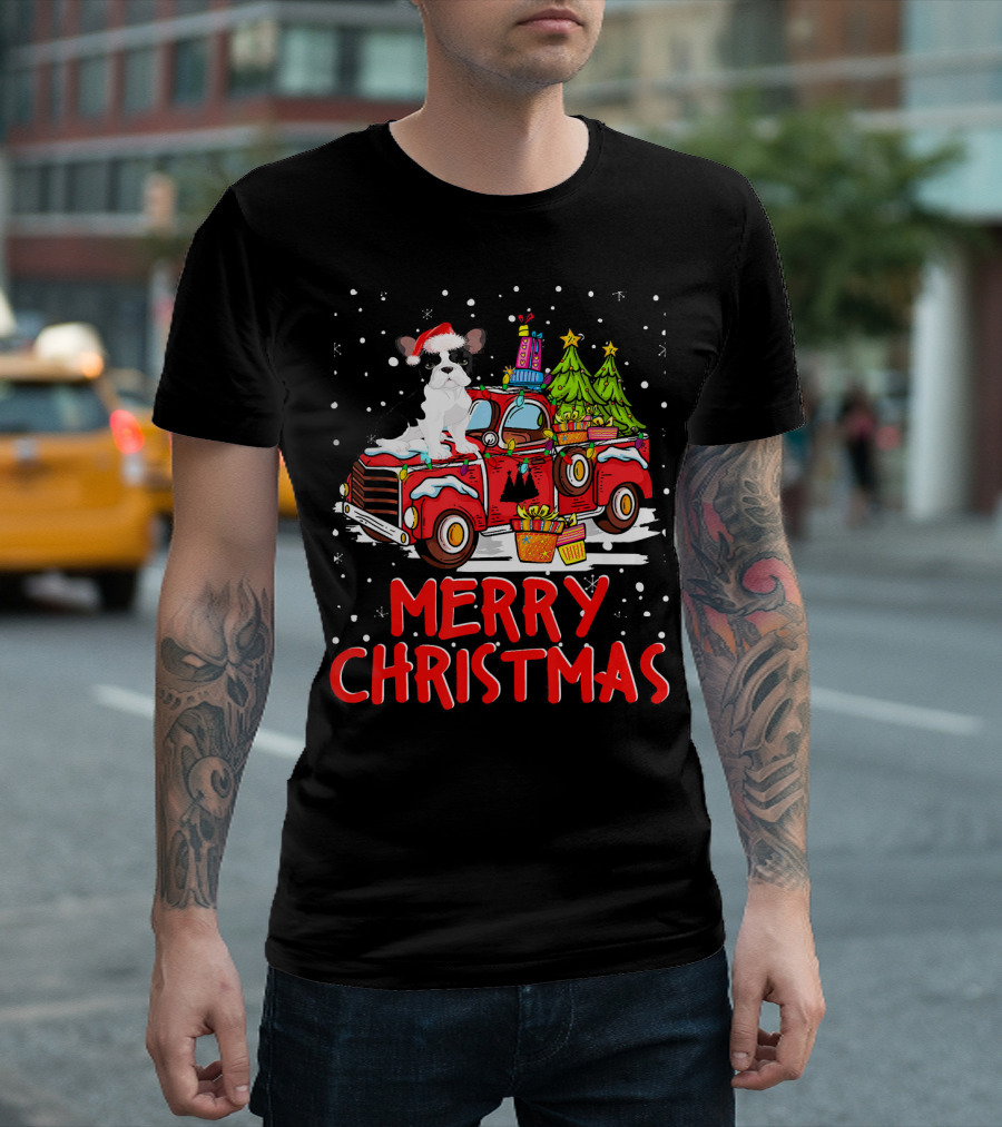 French Bulldog Rides Red Truck Merry Christmas Holiday Scene T-Shirt