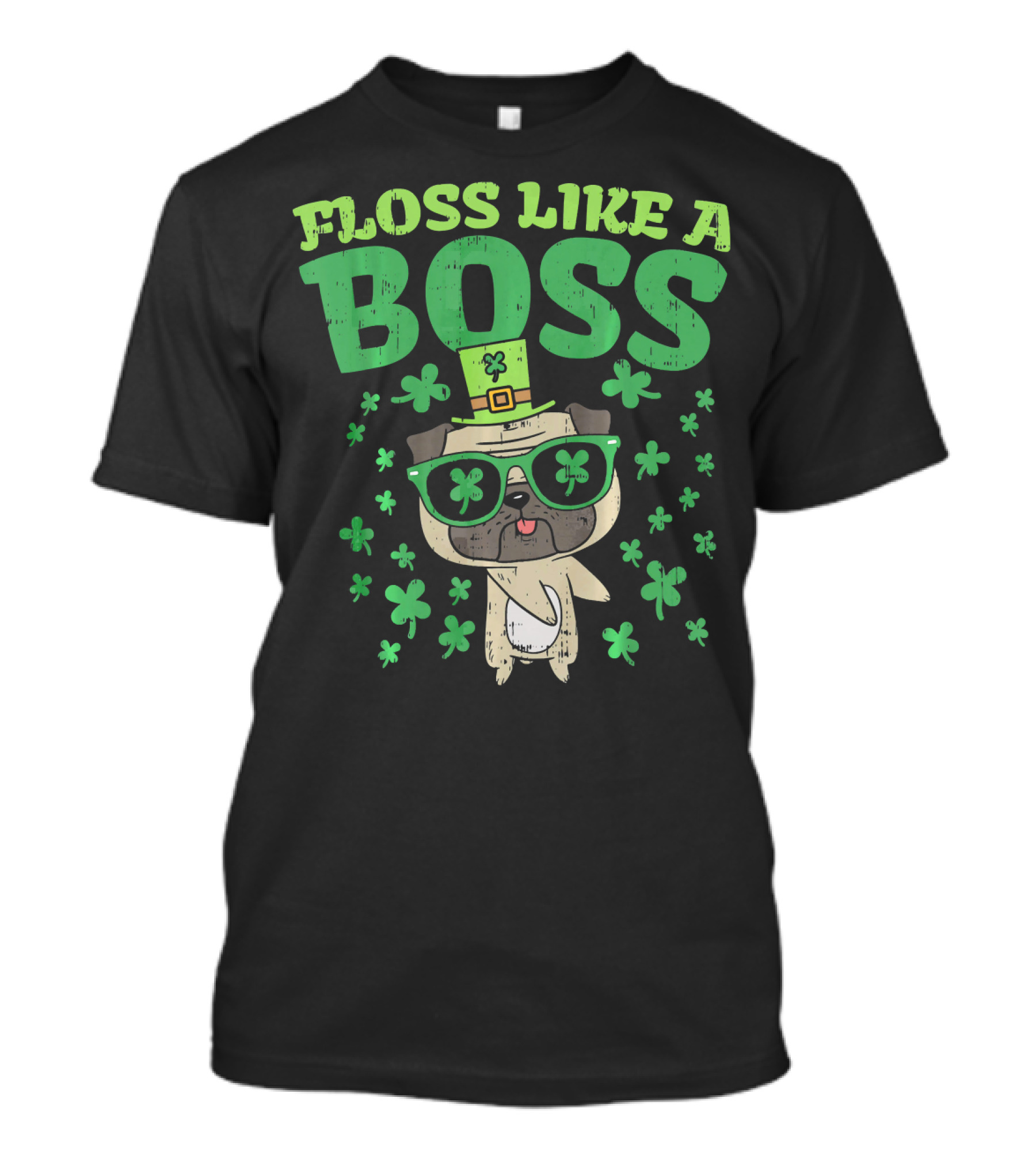 Floss Like A Boss Pug St. Patrick's Day Clover Hat Glasses T-Shirt