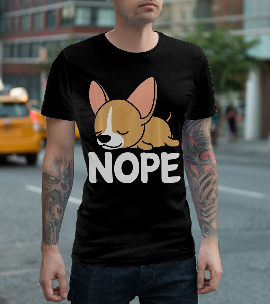 Nope Chihuahua Puppy Mexican Humor T-Shirt