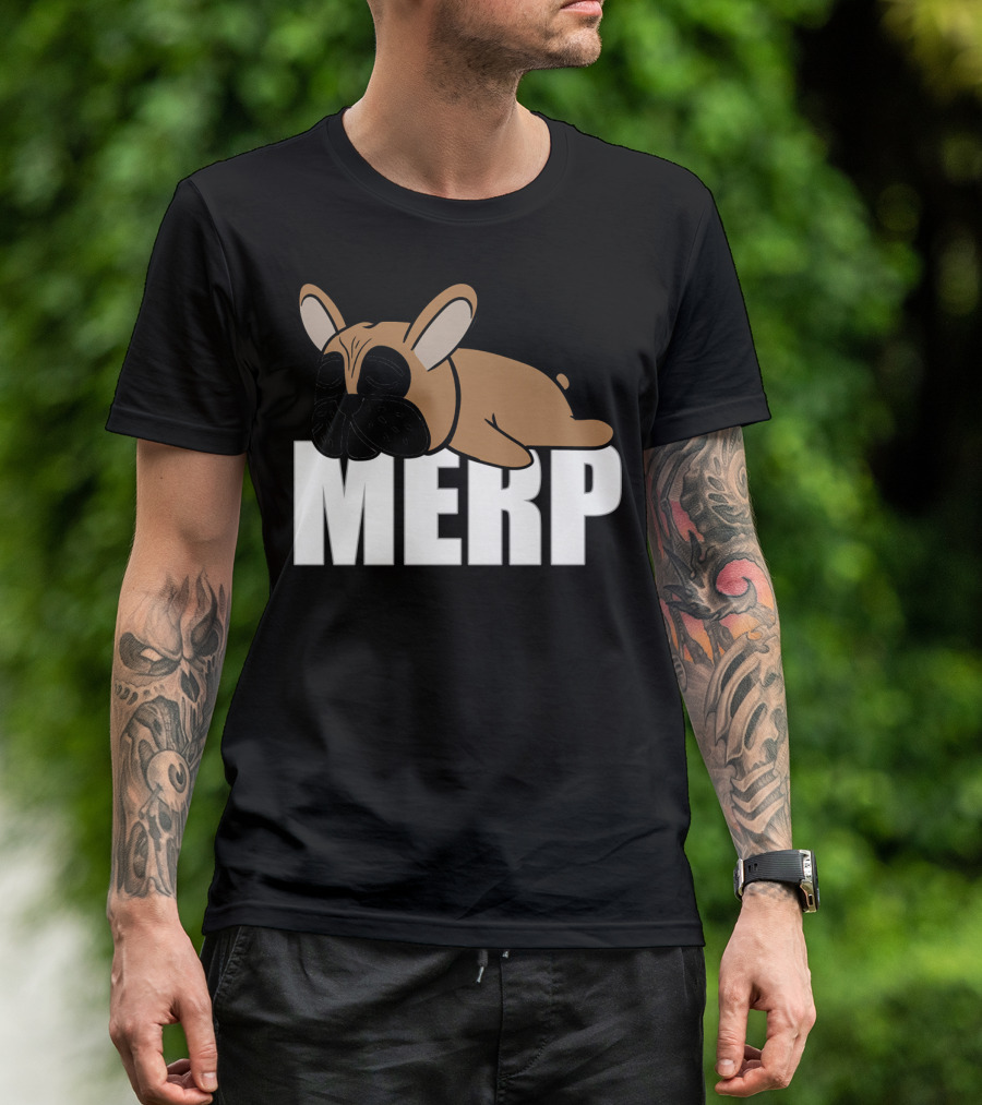 Frenchie Merp Meme Long Internet Dank T-Shirt
