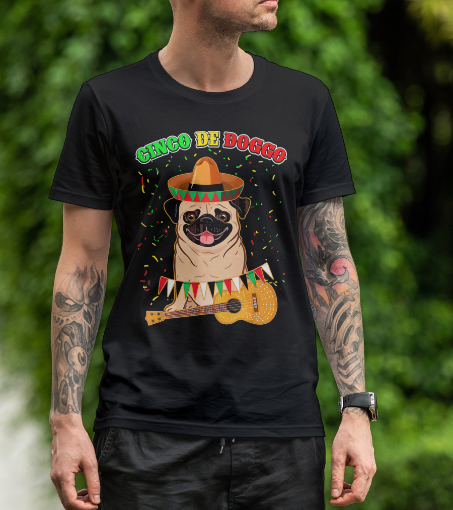 Cinco De Doggo Pug With Sombrero And Guitar Celebrating Mexican Fiesta T-Shirt