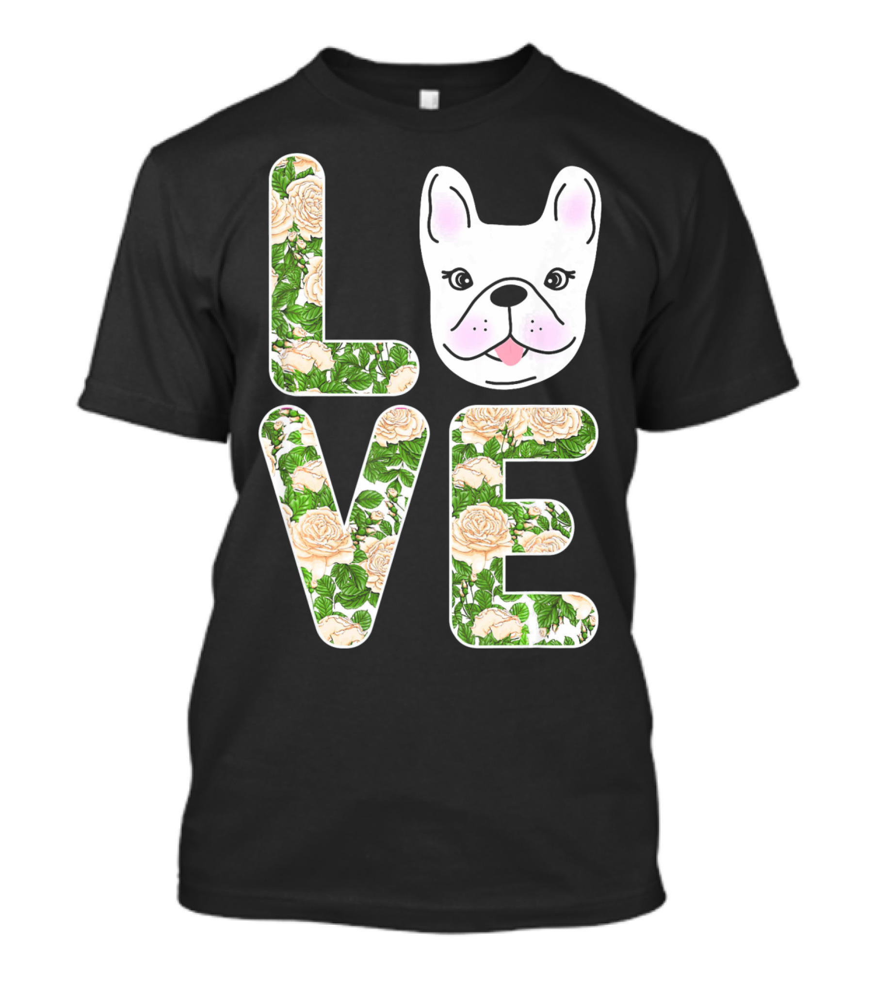 LOVE My Frenchie French Bulldog Floral T-Shirt