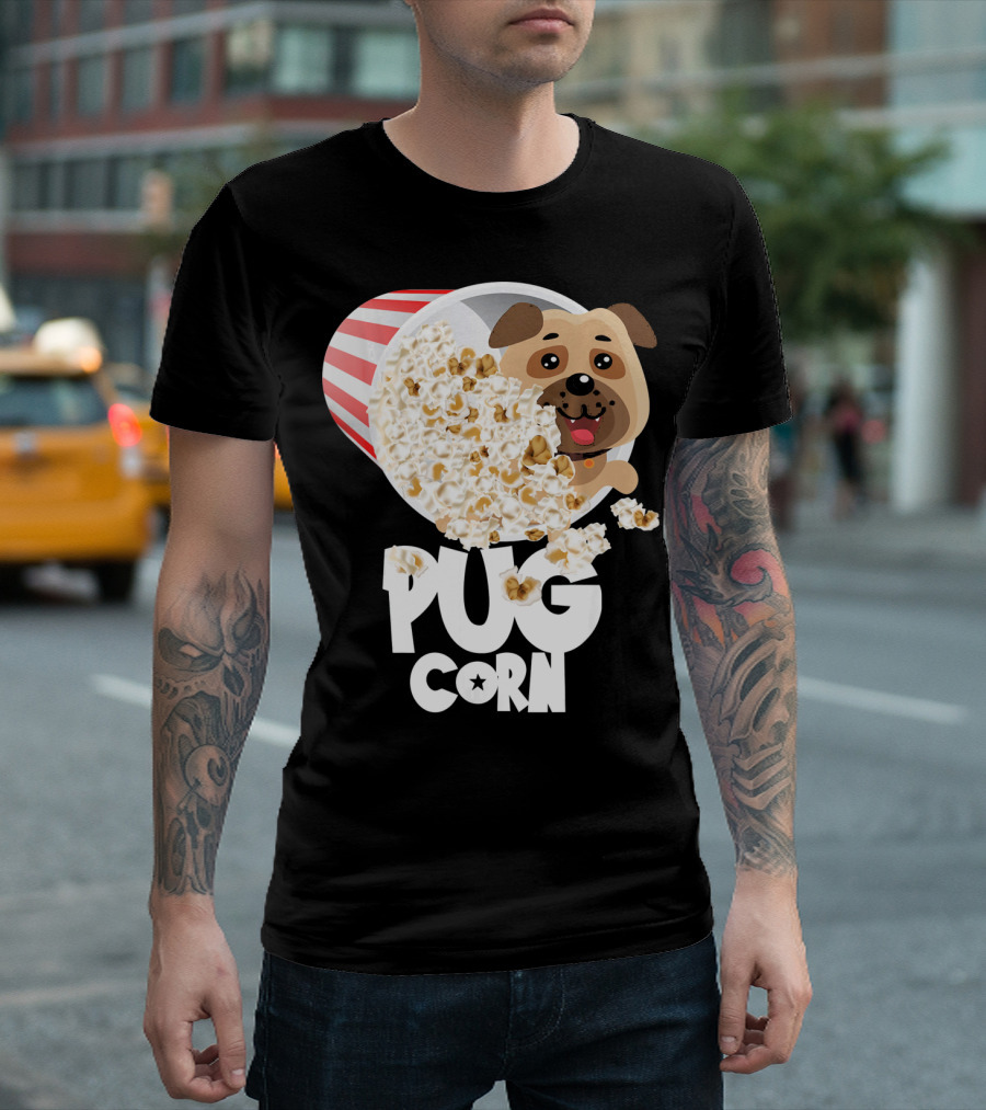 Pug Corn Funny Popcorn Pug T-Shirt