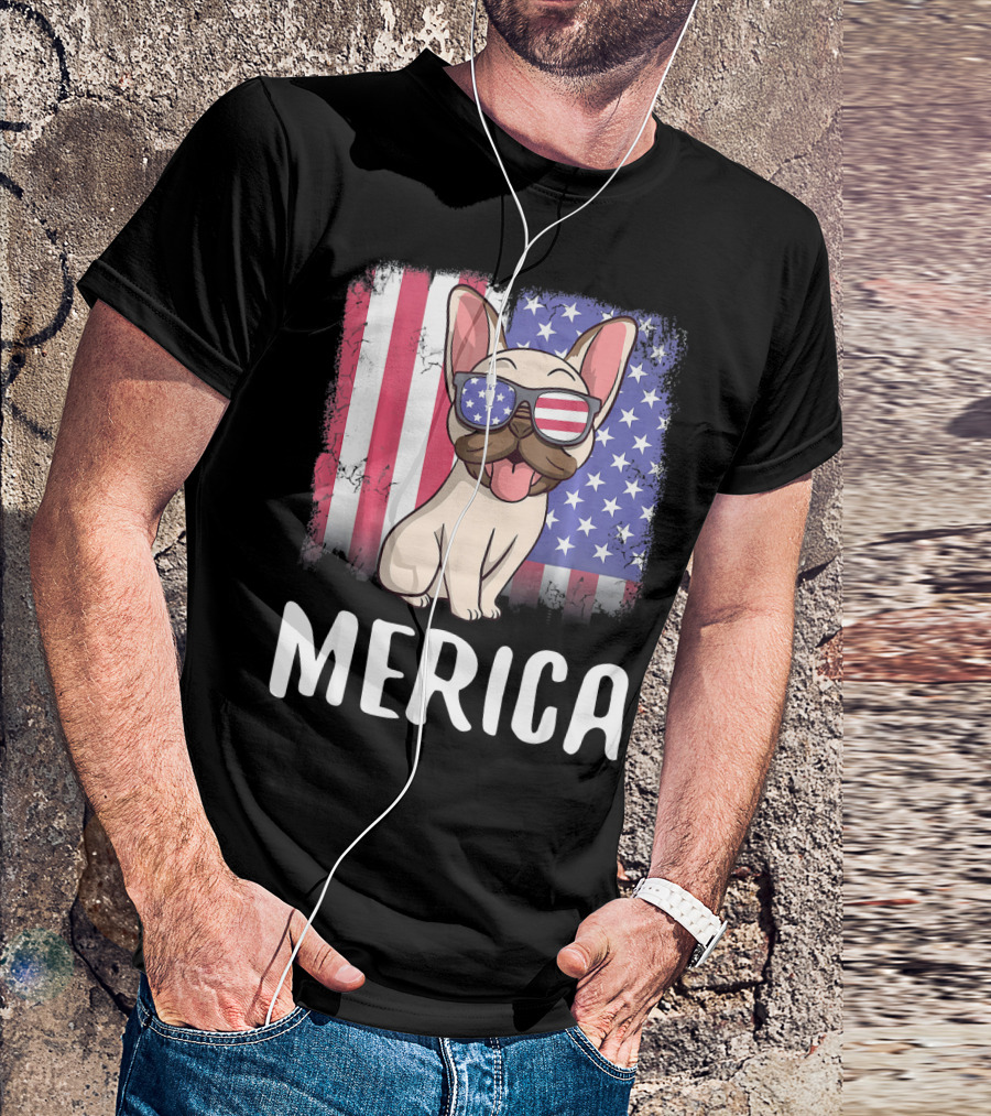 Merica French Bulldog Dog Frenchie Ameri With American Flag Sunglasses And Background T-Shirt