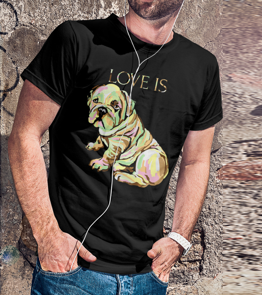 Love Is Cute English Bulldog Dog T-Shirt