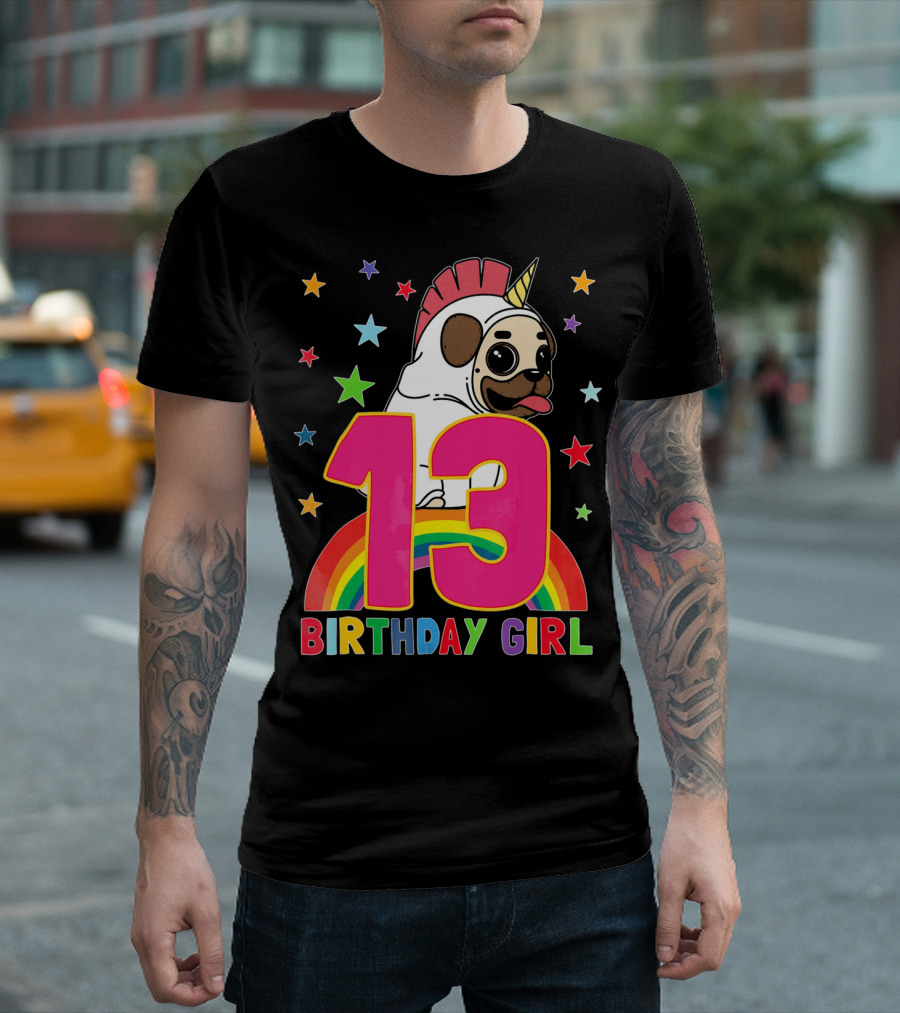 13 Birthday Girl Unicorn Pug with Rainbow Stars T-Shirt