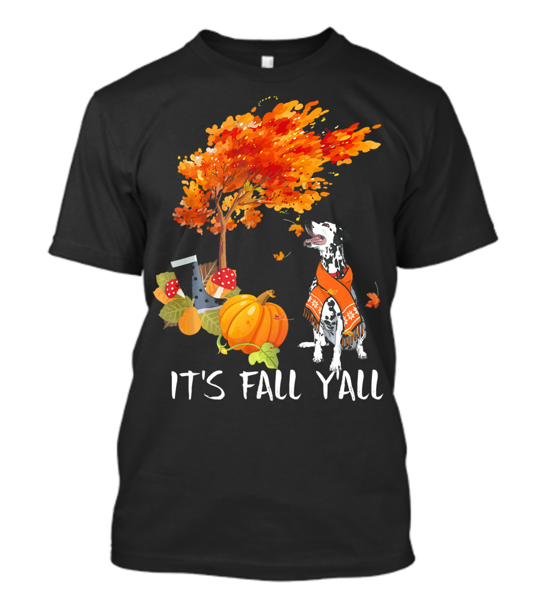 It's Fall Y'all Dalmatian Dog In Autumn With Pumpkins And Boots T-Shirt