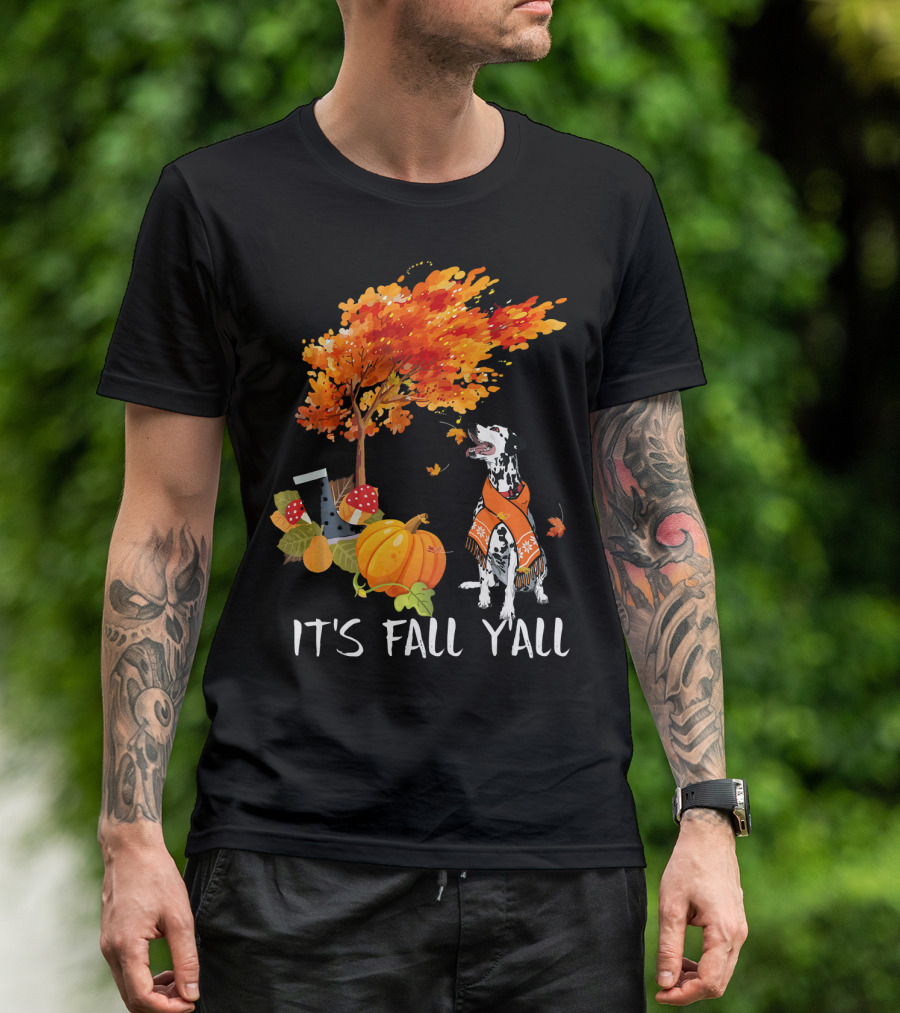 It's Fall Y'all Dalmatian Dog In Autumn With Pumpkins And Boots T-Shirt