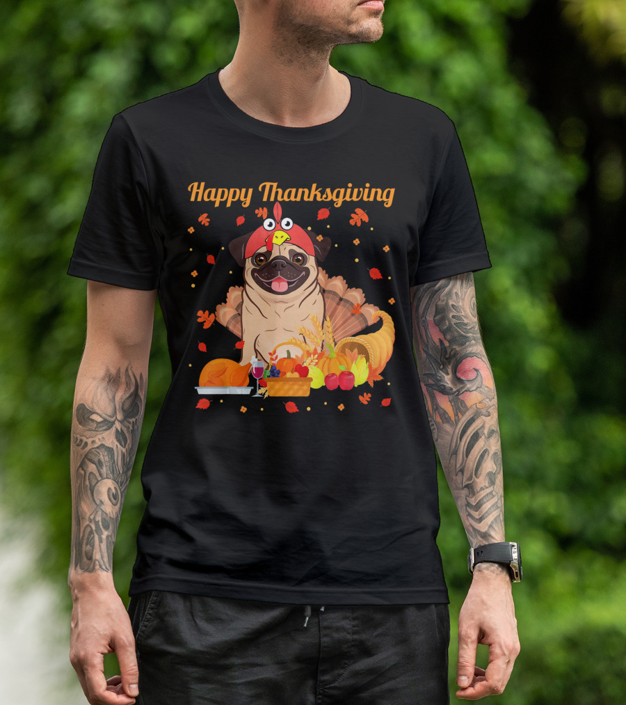 Happy Thanksgiving Pug Dog With Turkey Feast And Autumn Leaves T-Shirt