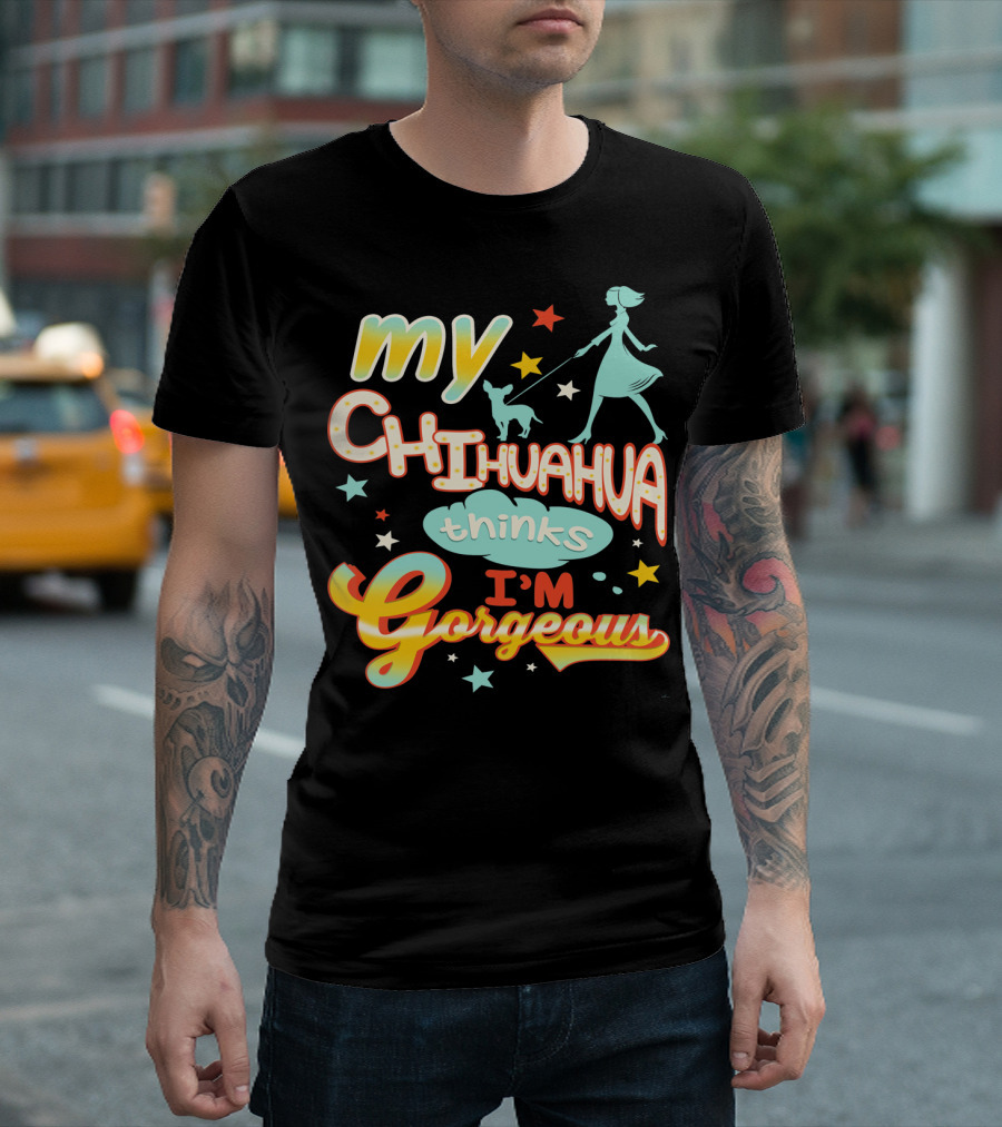 My Chihuahua Thinks I'm Gorgeous Vintage Style Dog Walker Silhouette Bright Stars T-Shirt