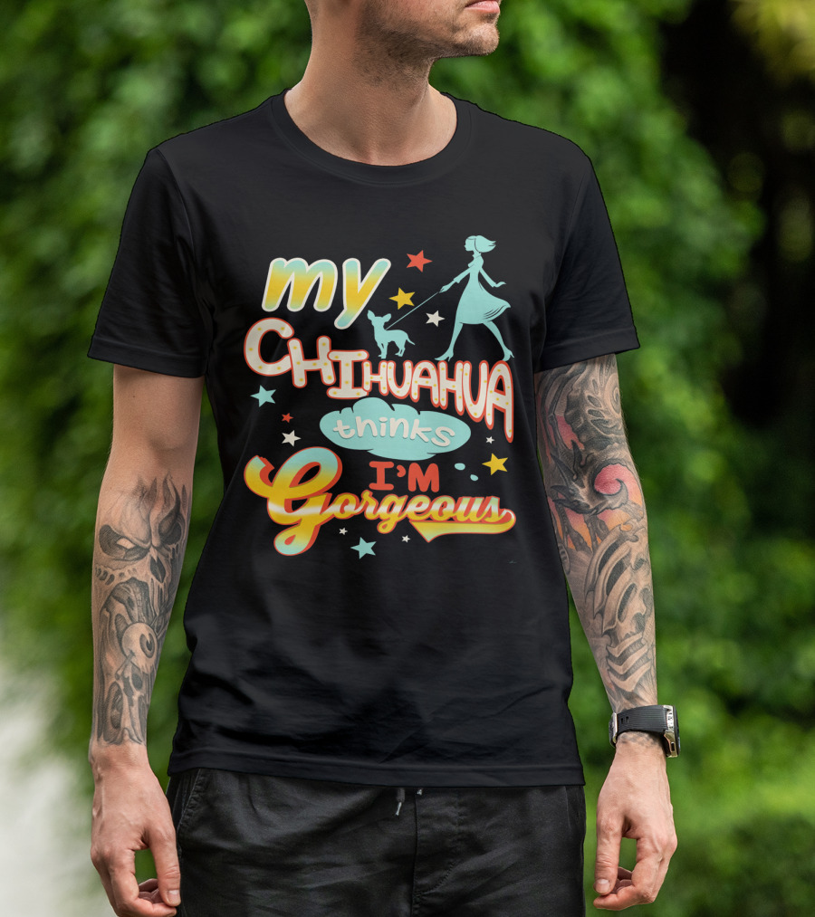 My Chihuahua Thinks I'm Gorgeous Vintage Style Dog Walker Silhouette Bright Stars T-Shirt